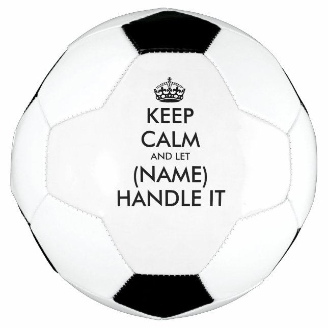 Balón De Fútbol Mantengan la calma y dejen que (nombre) se encargu (Anverso)