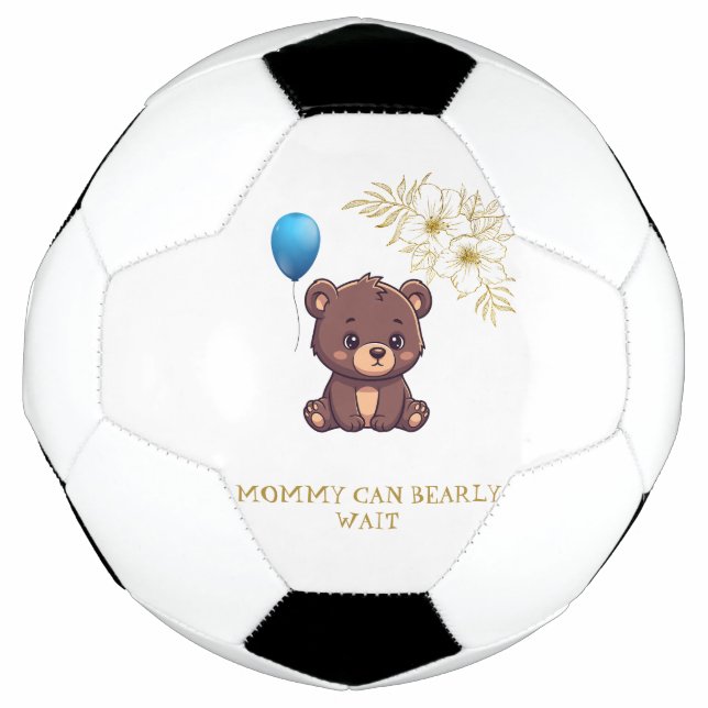 Balón De Fútbol MOMMY CAN BEARLY WAIT cute girl bearly Baby bodysu (Anverso)
