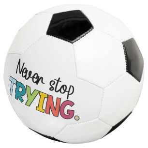 Balón De Fútbol Nunca dejes de intentar