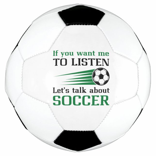 Balón De Fútbol Si quieres que escuche hablemos de fútbol (Anverso)