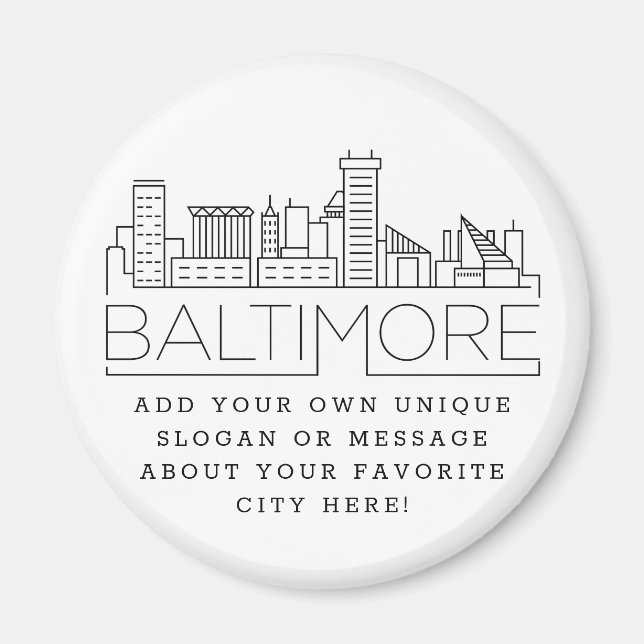 Baltimore | Imán de mensaje o eslogan de la ciudad (Frente)