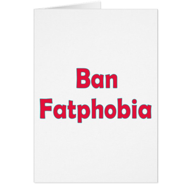 Ban Fat Phobia (Frente)
