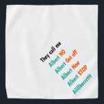Bandana Personalizado gracioso que me llaman Mascota Perro<br><div class="desc">"Me llaman... " Gracioso, humorístico, hilarante, personalizado, personalizado, bandana para su perro mascota / gato / cachorro / gatito, en tela ligera que respira bien y se seca rápidamente. Simplemente personaliza con el nombre de tu mascota, la versión del nombre del mascota que GRITAS, y los comandos / frases que...</div>