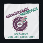 Bandana Rompiendo La Cadena Y Terminando Con El Dolor Masc<br><div class="desc">Fomentar la capacitación de perros libres de la fuerza con nuestros perros contra las choques de las cadenas   Mascota de pulgada de cuello de Bandana!</div>