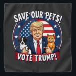 Bandana Salven a nuestros Mascotas Votan a los Mascotas Tr<br><div class="desc">rump 2024,  protección de mascotas,  voto de Trump,  seguridad animal,  elecciones 2024,  pro-Trump,  Trump con mascotas,  gráfico de perros y gatos,  elección de amantes de mascotas,  mascotas políticos,  partidario de Trump,  seguridad de mascotas,  campaña electoral</div>