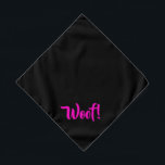 Bandana ¡Vaya! Banda de Mascota pequeño negro y rosa<br><div class="desc">Banda negra,  con un texto gracioso... ¡Guau! Perfecto para la noche de mascota en la ciudad o por la tarde en el parque. También hay un tamaño menor.</div>