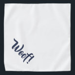 Bandana ¡Vaya! Banda grande Mascota azul blanco y naval<br><div class="desc">Bandana en blanco bonito, con un lindo texto azul marino... ¡Guau! Perfecto para su mascota en la ciudad o por la tarde en el parque. El color de fondo es personalizable a cualquier color que desee, al igual que el estilo de letra, el tamaño y el color. ¡Hazlo tuyo! También...</div>