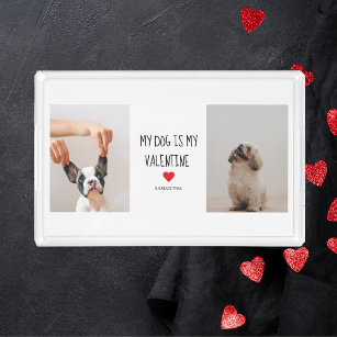 Bandeja Acrílica Mi Perro Es Mi Valentín   Dos fotos de perros