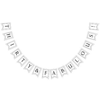 Banderines Banner de Treinta Años Treinta y Fabuloso Bunting