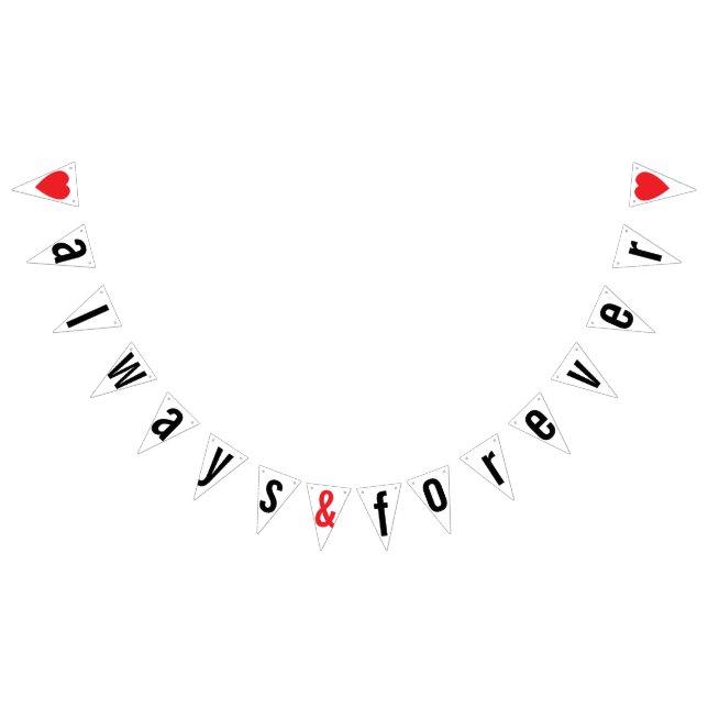 BANDERINES DECORACIÓN BODA DE CORAZÓN ROJO SIEMPRE Y PARA SIE (Todo)