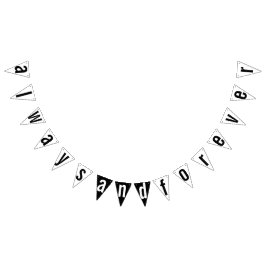 BANDERINES DECORACIÓN BODA SIEMPRE Y PARA SIEMPRE MODERNA