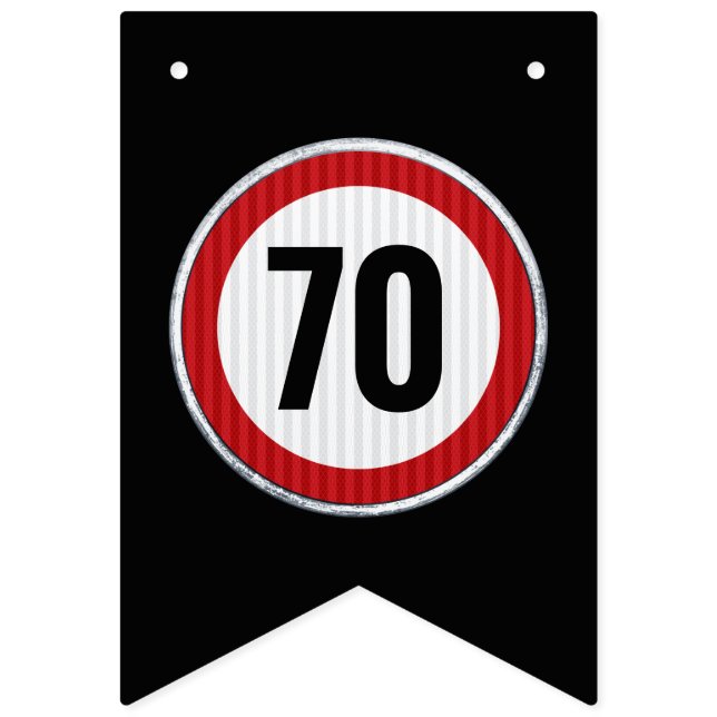 Banderines Señal de límite de velocidad de cumpleaños 70 ANY  (Primera bandera)