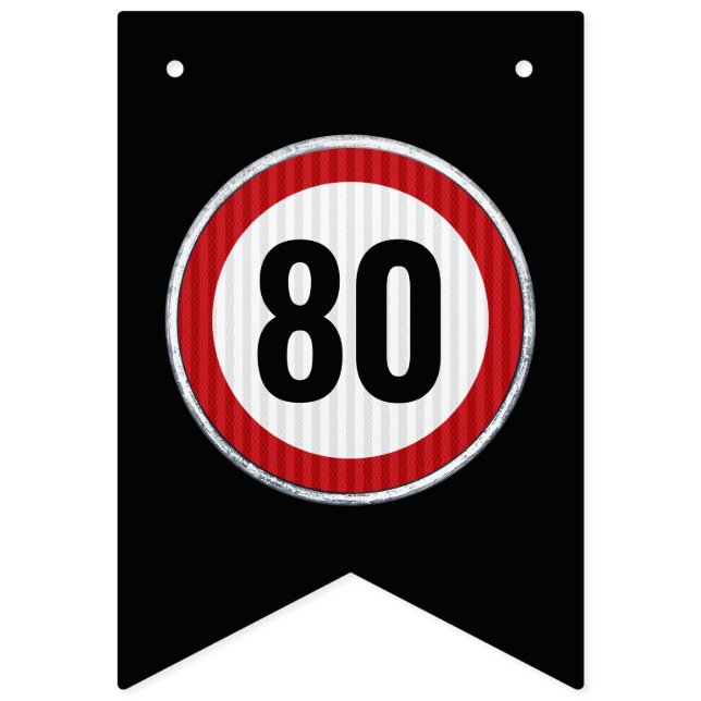 Banderines Señal de límite de velocidad de cumpleaños 80 para (Primera bandera)
