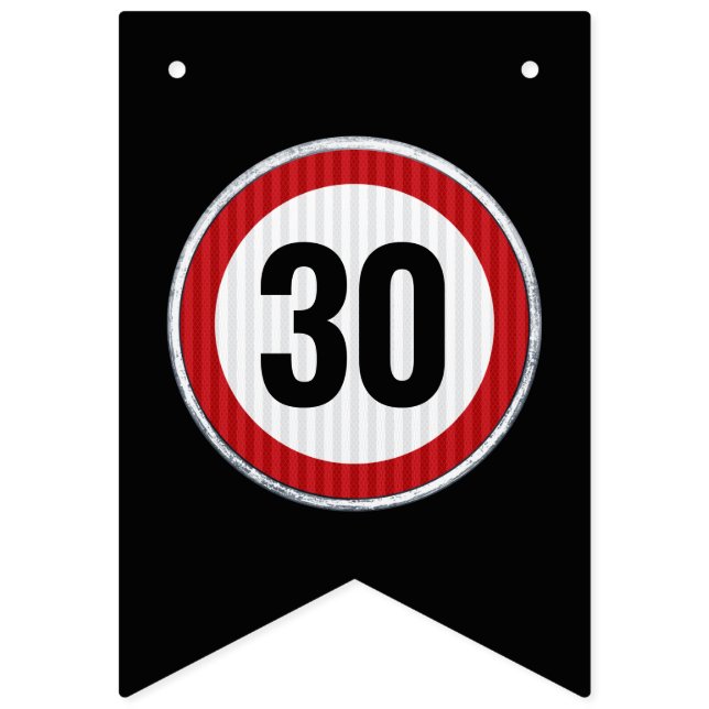 Banderines Señal de límite de velocidad para cumpleaños 30 -  (Primera bandera)