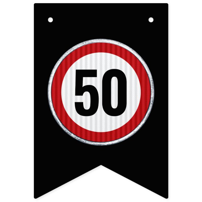 Banderines Señal de límite de velocidad para cumpleaños 50 -  (Primera bandera)