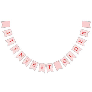 Banderines Un Poco Más Viejo Cumpleaños Lindo Rosa Rojo