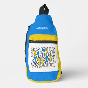 Bandolera Nombre personalizado de Actos al azar de locura