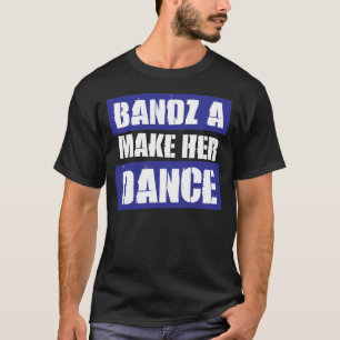 BANDZ HACEN SU DANZA - camiseta
