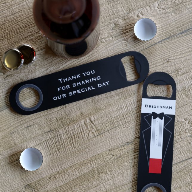 Bar Abrebotellas de esmoquin de dama de honor de agrad (Thank You Bridesman Tuxedo Bar Key Bottle Opener with space for his name and short message)