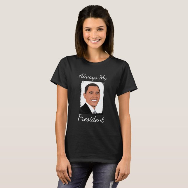 Barack Obama siempre es mi camiseta presidencial (Anverso completo)