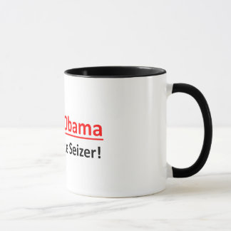 ¡Barack Obama, todo graniza el Seizer!  Taza de