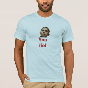 Barack Obama usted miente camiseta