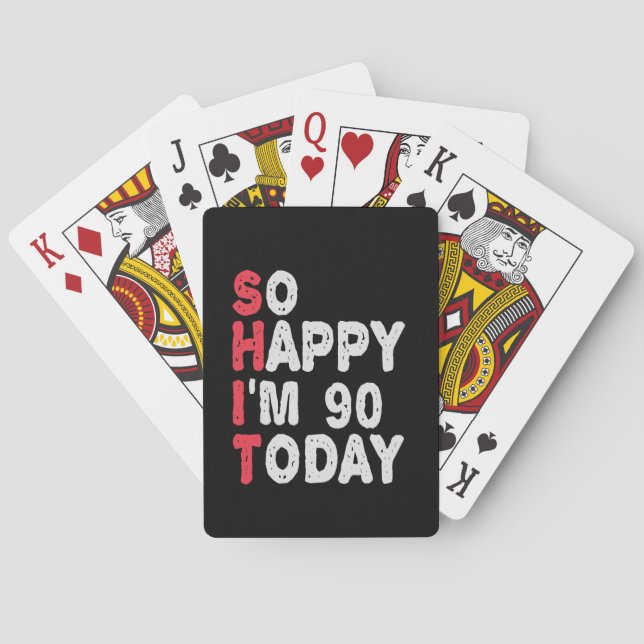 Baraja De Cartas 90 cumpleaños tan feliz que hoy tengo 90 años de r (Reverso)