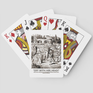 Baraja De Cartas Afuera Con Su Cabeza De Maravilla Alice Queen Cita
