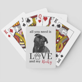 Baraja De Cartas All You Need Is Love and My Dog – Custom Pet Name 