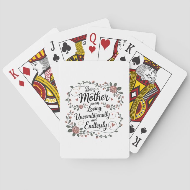 Baraja De Cartas Being A Mother Means Loving Unconditionally (Reverso)