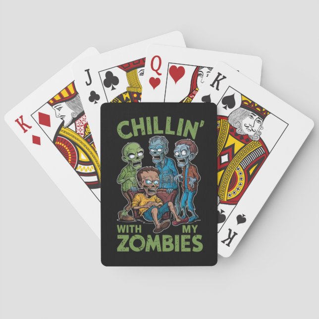 Baraja De Cartas Chillin Con Mis Zombies Halloween Niños Graciosos (Reverso)