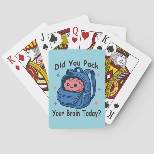 Baraja De Cartas Cute “Did You Pack Your Brain Today?” Brain Pun (Reverso)