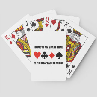 Baraja De Cartas Dedico Mi Tiempo Libre Al Gran Juego Del Puente