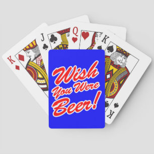 Baraja De Cartas ¡Desearía Que Fueras Cerveza!