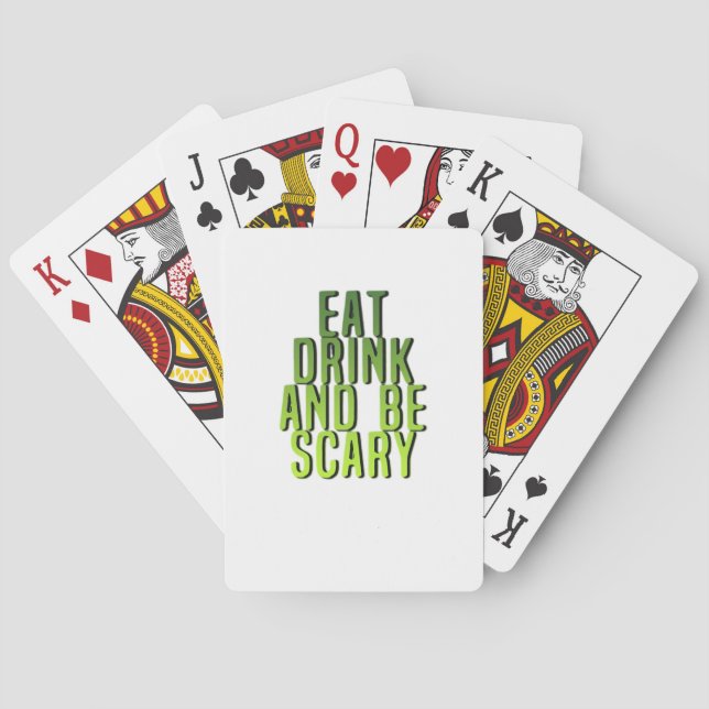 Baraja De Cartas Eat Drink And Be Scary Funny Quote (Reverso)