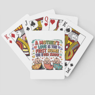 Baraja De Cartas El Amor De Una Madre Es El Primer Hogar Que Conoce