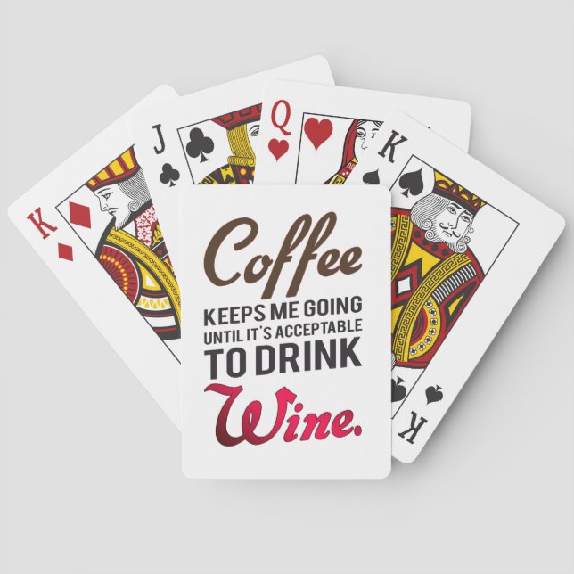 Baraja De Cartas El café me hace seguir hasta el vino (Reverso)