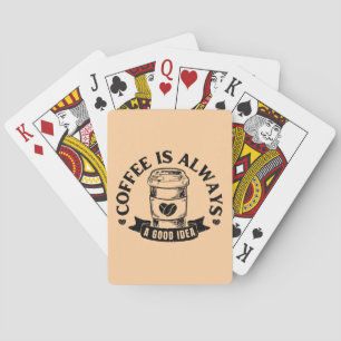 Baraja De Cartas El café siempre es una buena idea