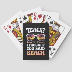 Baraja De Cartas Enseñar pensé que dijiste maestro de playa genial