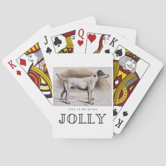 Baraja De Cartas Es gracioso que yo sea alegre que este perro no ca