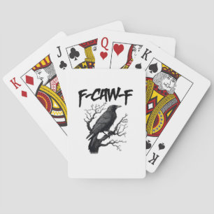 Baraja De Cartas F Caw F Gracioso Cuervo Apoya Tu Asesinato Gráfico