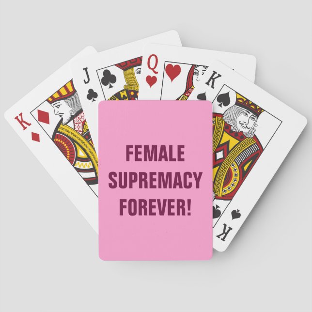 BARAJA DE CARTAS FEMALE SUPREMACY FOREVER! (Reverso)