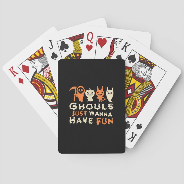Baraja De Cartas Ghouls solo quieren tener un divertido lema gracio (Reverso)