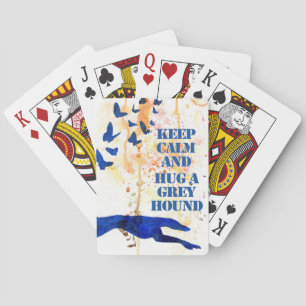 Baraja De Cartas Guarde la calma y abrace un galgo (a409)