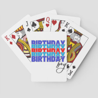 Baraja De Cartas Happy birthday boy. Celebrating your birthday...