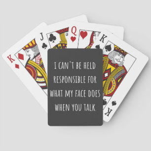 Baraja De Cartas i can't be held responsible for what my face does