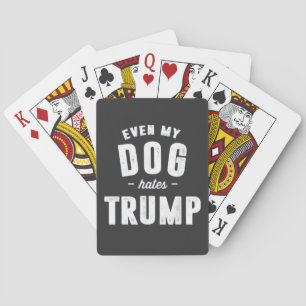 Baraja De Cartas Incluso mi perro odia a Trump contra el humor
