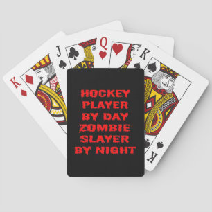 Baraja De Cartas Jugador de hockey por día Zombie Slayer por noche