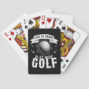 Baraja De Cartas La vida es corta. Juega más golf