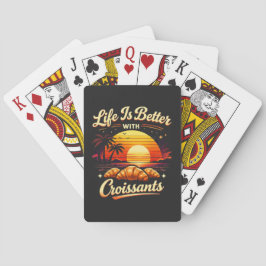 Baraja De Cartas La vida es mejor con croissants
